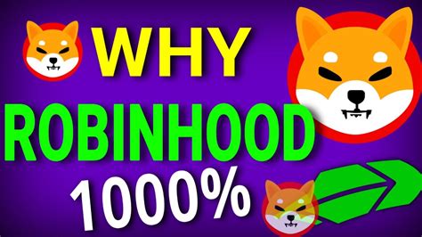 Why Robinhood Is Not Listing Shiba Inu How Shibainuprice Will