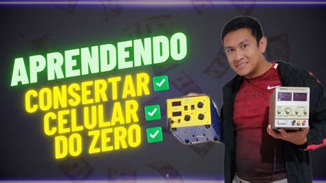 Como Consertar Celular Do Zero Em Casa Youtube