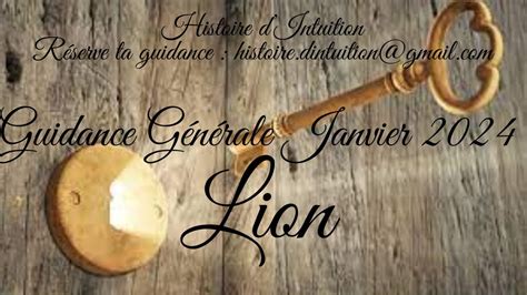 Guidance Lion Janvier Un Choix A Faire Un Changement Une