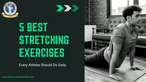 Ppt 5 Best Stretching Exercises Every Athlete Should Do Daily