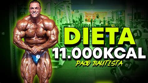 La Dieta Imposible De Paco Bautista 11000kcal Al DÍa Youtube