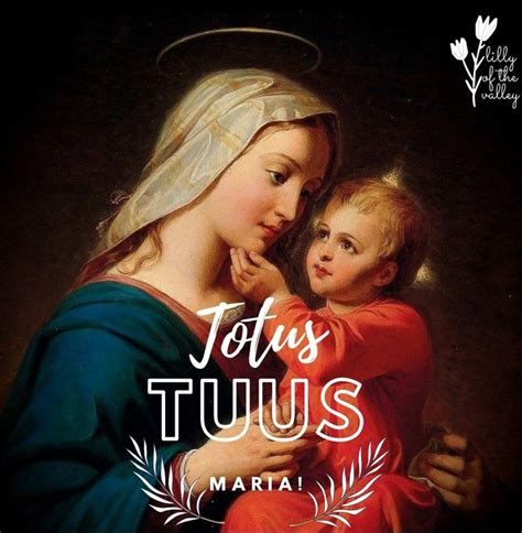 Totus tuus maria Orações católicas Católico Virgem maria