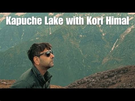 TREKKING TO KAPUCHE LAKE AND KORI DANDA IN NEPAL TREK IN NEPAL YouTube