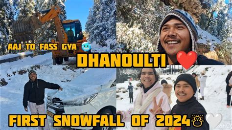 Finnly Dhanoulti Me Snowfall Ho Gaya First Snowfall Of