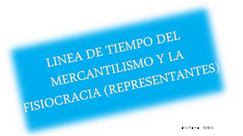 Diferencias Mercantilismo Y Fisiocracia Ppt