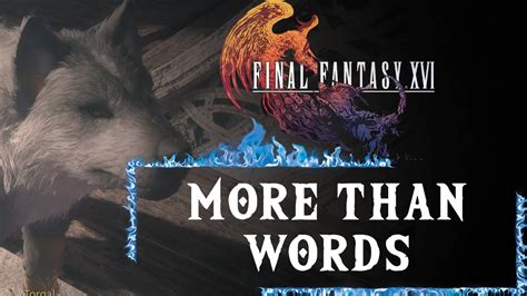 More Than Words Side Quests Final Fantasy Xvi Walkthrough K Fps