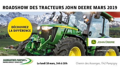 Roadshow Des Tracteurs John Deere 18 Mars 2019 1142 Pampigny Youtube