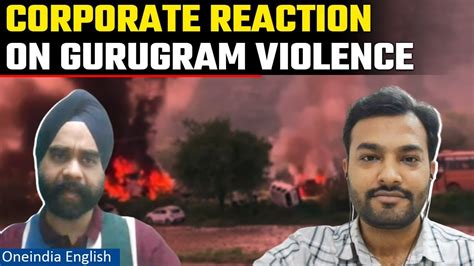 Gurugram violence: What have the residents of the main city encountered ...