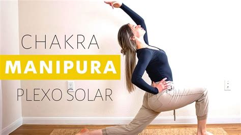 ACTIVA Y EQUILIBRA MANIPURA CHAKRA PLEXO SOLAR Tercer Chakra YouTube