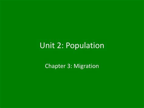 Unit 2 Population Chapter 3 Migration Ppt Download