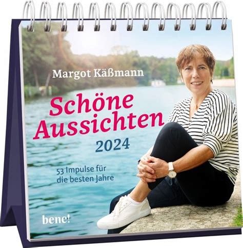 Wochenkalender 2024 Schöne Aussichten von Margot Käßmann Kalender