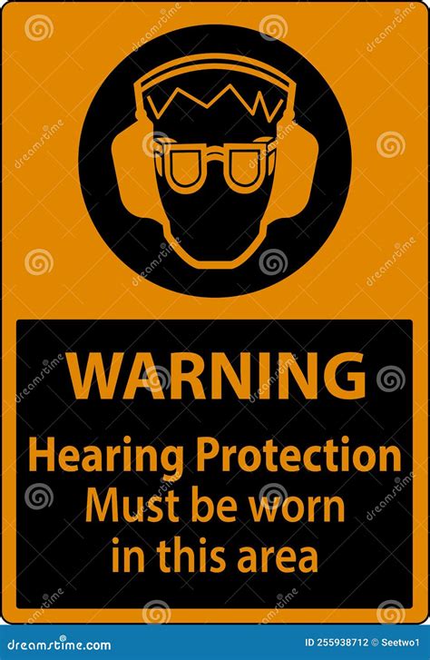 Warning Hearing Protection Must Be Worn Sign On White Background Stock