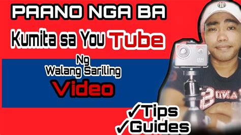 PAANO KUMITA SA YOUTUBE NG WALANG SARILING VIDEO MAG RE UPLOAD NG