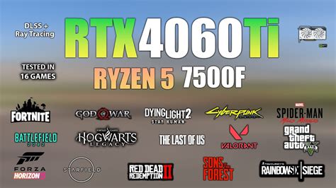 RTX 4060 TI Ryzen 5 7500F Test In 16 Games Ryzen 5 7500F Gaming