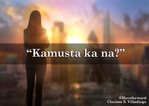 Kamusta Ka Na Tagalog Sad Love Quotes