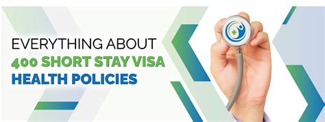 Everything About Short Stay Visa Health Policies