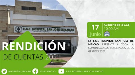 Rendición de cuentas 2021 E S E Hospital San Jose De Maicao