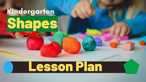 A Lesson Plan On Teaching Shapes And Geometry To Kindergarten How To