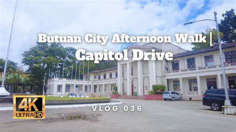 Butuan City Afternoon Walk Capitol Drive 4k Hdr Explore Walk