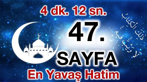 Kuran 47 sayfa Bakara Suresi 47 sayfa en yavaş okuyuş 3 cüz 47