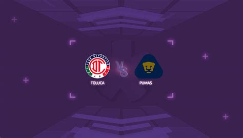 Toluca Vs Pumas Horario Y Dónde Ver En Vivo El Partido De La Liga Mx Shows Canal 5 Sitio