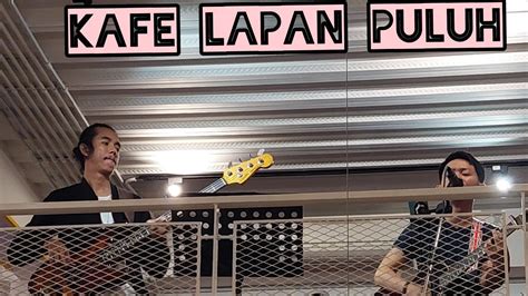 Kafe Baru Yang Wajib Kamu Coba Kafe Lapan Puluh Youtube