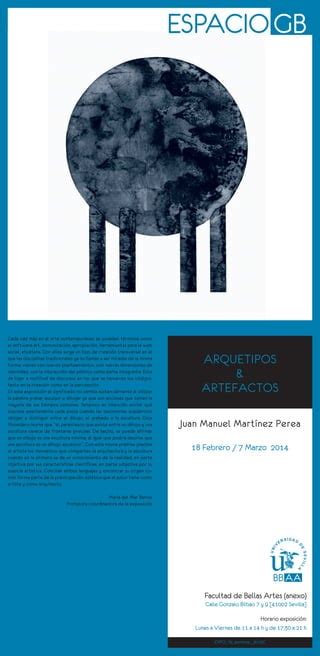 Exposición Arquetipos y Artefactos del artista Juan Manuel Martínez