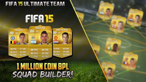 Fifa 15 Ultimate Team 1 Million Coin Bpl Squad Builder Ft Aguero