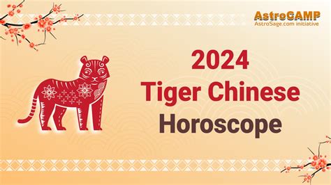 2024 Chinese Tiger Horoscope Chinese Zodiac Tiger 2024 Predictions