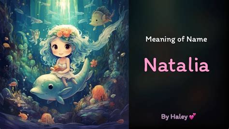 Meaning Of Girl Name Natalia Name History Origin And Popularity Youtube