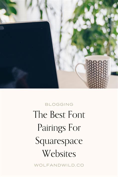 The Best Font Pairings For Squarespace Websites Artofit