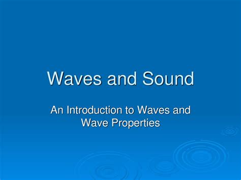 An Introduction To Waves And Wave Properties Ppt Download