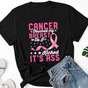 Cancer Touched My Breast So I Kicked Its Ass Shirt Breast Cancer Shirt