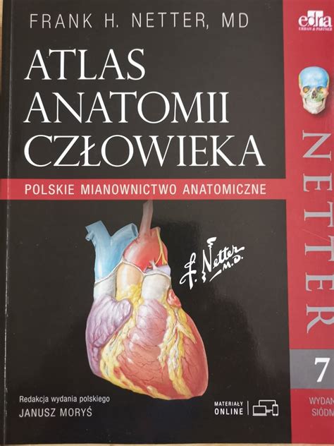 Atlas Anatomii Cz Owieka Frank Henry Netter Starachowice Kup Teraz