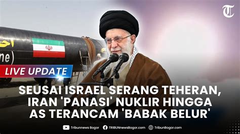 USAI ISRAEL Balas Dendam Serang Teheran Iran Gercep Uji Coba