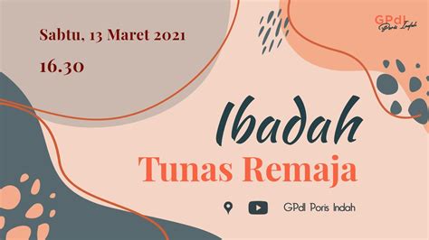 Ibadah Tunas Remaja Gpdi Poris Indah Maret Youtube