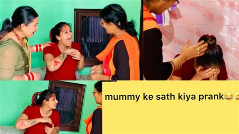 Mummy Ke Sath Kiya Prank😂 Youtube