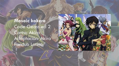 Mosaic Kakera Code Geass Ed2 Fandub Latino Youtube