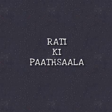 Rati Ki Paathshala YouTube