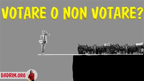 Votare O Non Votare YouTube