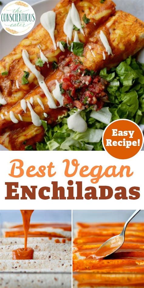 The Best Vegan Enchiladas Easy Recipe Recipe Vegan Dinner