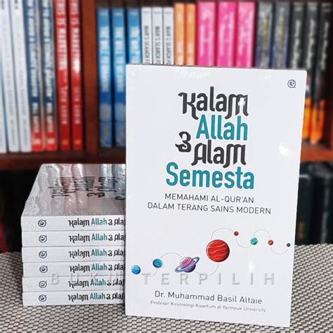 Jual Kalam Allah Dan Alam Semesta Memahami Al Quran Dalam Terang