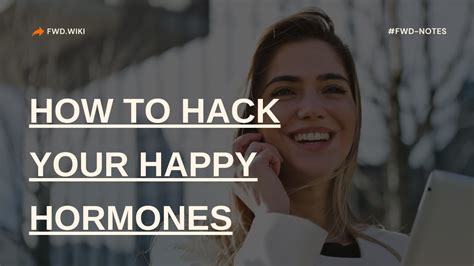 How To Hack Your Happy Hormones Youtube