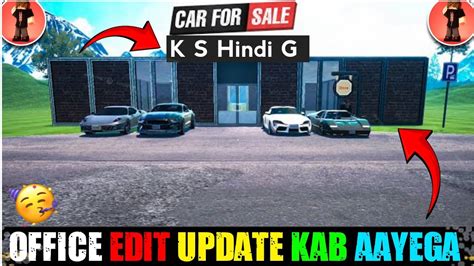 Finally Big Surprise Office Edit Mod Update Revel Confirm Date Car