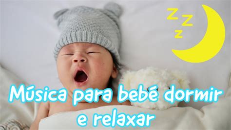 M Sica Para Beb Dormir E Relaxar M Sica Para Acalmar Beb S Som