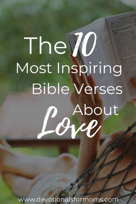 The 10 Most Inspiring Bible Verses About Love 5 Minute Devotionals