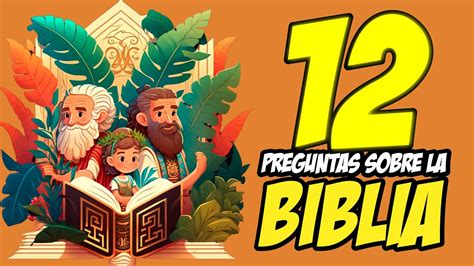 12 PREGUNTAS BÁSICAS SOBRE PERSONAJES DE LA BIBLIA QUIZ BÍBLICO