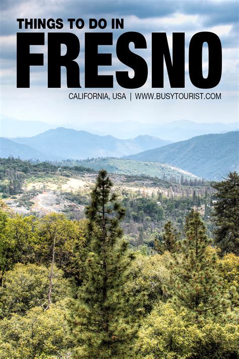 Best Fun Things To Do In Fresno Ca Attractions Activities