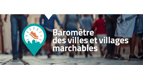 Lancement du Baromètre des villes et villages marchables 2023 Place