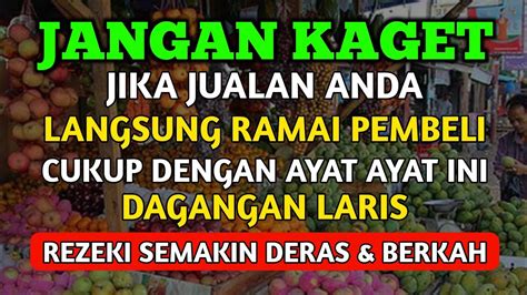 Doa Penglaris Dagangan Mustajab‼️ Doa Penarik Pelanggan Baru